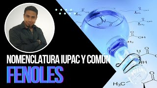 FENOLES NOMENCLATURA IUPAC Y COMÚN [upl. by Ro317]