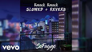 SoFaygo — Knock Knock Slowed  Reverb Extended  1 Hour  Audio [upl. by Adiari]