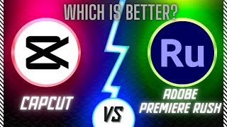 Capcut vs Premiere rush  Which is best video editing software [upl. by Ellita701]