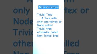 what is Trivial tree data structurecompetative exagatesettrbugcomputerscienceandengineering [upl. by Xino]