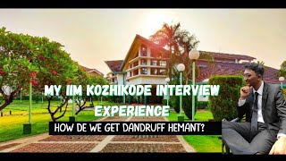 TRICKY IIMKOZHIKODE INTERVIEW  CONVERTED IIMK  MY IIM INTERVIEW EXPERIENCE  OFFLINE INTERVIEW [upl. by Noryk]