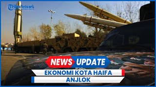 Ekonomi Kota Haifa Hancur Dibombardir Rudal Hizbullah [upl. by Slohcin]