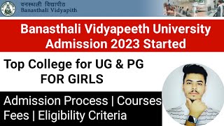 Banasthali Vidyapith Admission 2024  Admission Process  Fees  Eligibility  Form Fill UP [upl. by Analrahc]