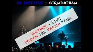 Seether Live at O2 Institute Birmingham [upl. by Enilekaj963]