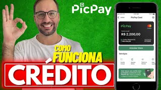 Como FUNCIONA o CRÉDITO do PICPAY [upl. by Gustave]