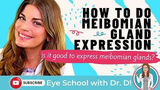 How to do Meibomian Gland Expression  Is it good to express meibomian glands Is it painful [upl. by Vittorio]