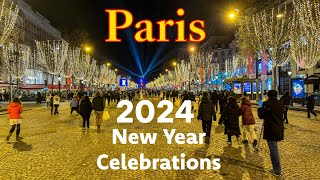 Paris France🇫🇷  Paris New Year 2024 Celebrations  Paris 4K  A Walk In Paris [upl. by Kciredec]