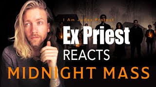 Ex Catholic Priest Reacts to Midnight Mass  Netflix Commentary  I Am Judas Project 54 [upl. by Oulman296]