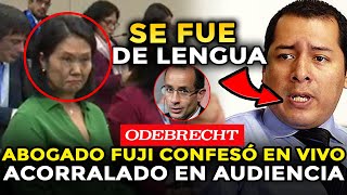 ACORRALADOS¡ ABOGADO FUJIMORISTA RECONOCIÓ APORTES DE ODEBRECHT quotNO SABIAMOS QUE ERAN CRRUPTOSquot [upl. by Dolan476]