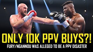 😱 FURY VS NGANNOU PPV DISASTER SHOCKINGLY BAD NUMBERS quotLEAKEDquot 😱 [upl. by Eresed]