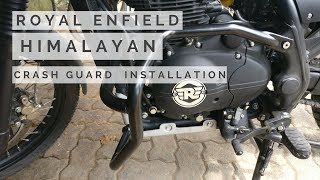 Royal Enfield Himalayan Crash Guard Installation  DIY [upl. by Tjon]