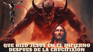 Misterio revelado Mira lo que Jesús hizo en el Infierno Después de la Crucifixión y la derrota épica [upl. by Htebzile]