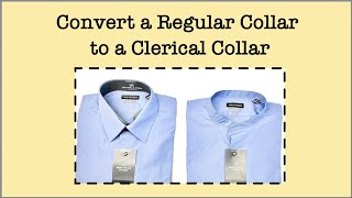 Convert Regular Shirt to a Clerical Collar shirt  Priest Collar  Clergy Collar [upl. by Vally]