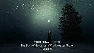 Philippine Mythology The Story of Gaygayoma Who Lives Up Above English [upl. by Middle]