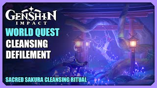 Cleansing Defilement  Sacred Sakura Cleansing Ritual  World Quest  Genshin Impact [upl. by Ennaihs]