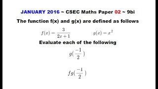 Paper2CSECMATHS497  Functions Value amp Composite Value  January 2016 Number 9bi [upl. by Htebilil616]