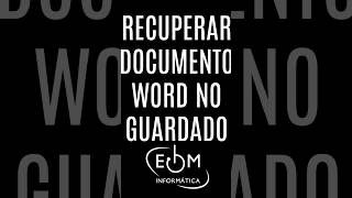 RECUPERAR UN DOCUMENTO DE WORD NO GUARDADO [upl. by Tipton373]