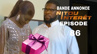 NITOU INTERET  Saison 1  Bande Annonce Episode 86 Analyses [upl. by Lawtun]