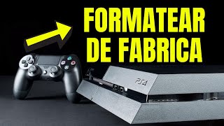 👉CÓMO FORMATEAR PlayStation 4 y DEJARLA como NUEVA 👉 RESTABLECER PLAYSTATION 4 de Fabrica [upl. by Eyanaj707]