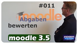 Abgaben bewerten 011  Moodle  einfach und anschaulich erklärt [upl. by Azne]