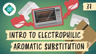 Intro to Electrophilic Aromatic Substitution Crash Course Organic Chemistry 37 [upl. by Grefe]