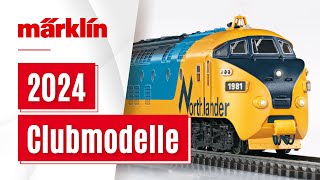 Neue Clubmodelle 2024 von Märklin Trix und Minitrix [upl. by Odragde350]