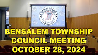 Bensalem Township Council Meeting  Monday October 28 2024 [upl. by Craggy]