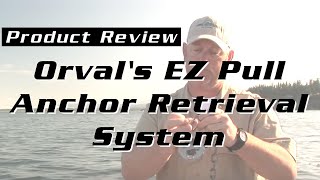 Orvals EZ Pull Anchor Retrieval System [upl. by Haldas]