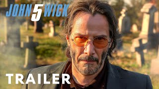 John Wick Chapter 5 – Teaser Trailer  Keanu Reeves [upl. by Ardnahc]