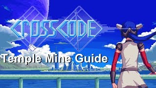 CROSSCODE TEMPLE MINE PUZZLES WALKTHROUGH Specific Rooms in Description [upl. by Nerral]