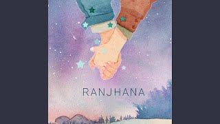 RANJHANA [upl. by Cleaves357]