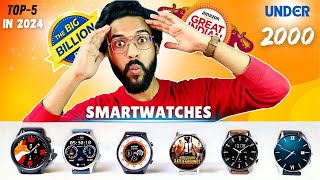 TOP 5 Best Smartwatch Under 2000 ft Flipkart Big Billion Day Sale amp Amazon Great Indian Sale 2024⚡️ [upl. by Nitsug]