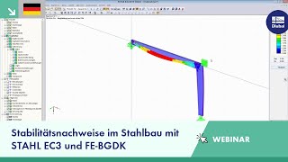 Webinar Stabilitätsnachweise im Stahlbau mit STAHL EC3 und FEBGDK [upl. by Aihpled589]