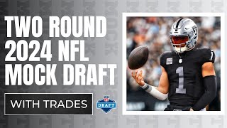 2 ROUND 2024 NFL Mock Draft WITH TRADES  2024 NFL Mock Draft [upl. by Ozzy]