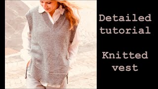 Knitted vest  slipover Detailed tutorial how to knit vest Vest with Vneck V shape neck sweater [upl. by Moorish]