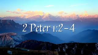 Daily Bible Reading for 91524  2 Peter 124 [upl. by Hendricks]