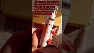 Best Sunblock  Organic Traveller Glow SPF trendingshorts viral sahersarmad [upl. by Beltran331]