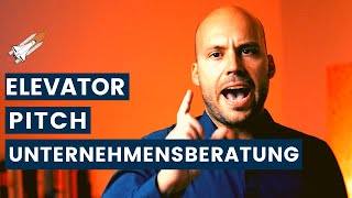 Unternehmensberatung mal anders präsentiert  Elevator Pitch Beispiele [upl. by Anelyak301]