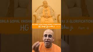 HG AMOGH LILA PRABHU JI  GLORIFYING HH GOPAL KRISHNA GOSWAMI MAHARAJ JI  iskconshorts hktv108 [upl. by Eanat]