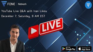 Fone Network Live QampA with Ivan Likov [upl. by Acinonrev]