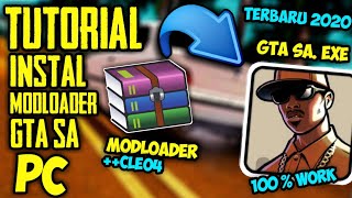 INSTAL MODLOADER GTA SA PC TERBARU  Tutorial instal Modloader Untuk GTA SA Clean Ori 2020 [upl. by Tamar664]