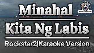 Minahal Kita Ng LabisRockstarKaraoke Version [upl. by Velma155]