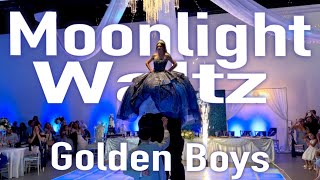 Moonlight  Quinceanera Waltz  Golden Boys  Samantha’s XV  Orozco Vals [upl. by Ennaxxor630]