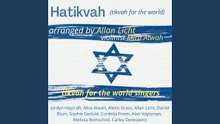 Hatikvah Tikvah for the World [upl. by Gravante]