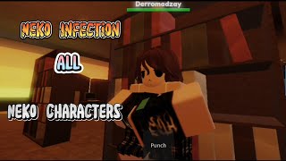 All Neko characters in Neko Infection •Roblox Tutorial• [upl. by Ralyks]