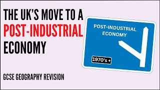 UK PostIndustrial Economy [upl. by Rossuck]