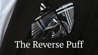 The Reverse Puff  How to Fold a Pocket Square [upl. by Tisman582]