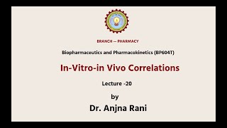 Biopharmaceutics and Pharmacokinetics  InVitroIn Vivo Correlations AKTU Digital Education [upl. by Leachim]