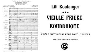 Lili Boulanger  Vieille prière bouddhique 1917 [upl. by Yrffoeg14]