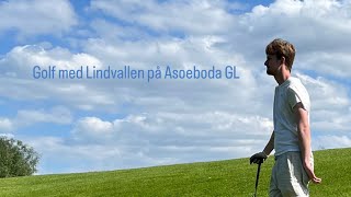 Golf med Lindvallen på Aspeboda GK [upl. by Ellyn]